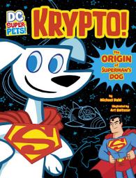Icon image Krypto: The Origin of Superman's Dog