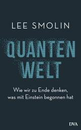 Icon image Quantenwelt: Wie wir zu Ende denken, was mit Einstein begonnen hat