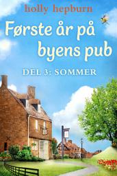 Icon image Første år på byens pub 3: Sommer
