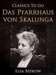 Icon image Das Pfarrhaus von Skalunga: Restored Classics to Go Edition