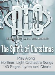 Icon image NLO Spirit of Christmas Charts and Lyrics: 143 Pages of Charts and Lyrics