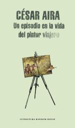 Icon image Un episodio en la vida del pintor viajero