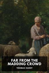 Icon image Far from the Madding Crowd