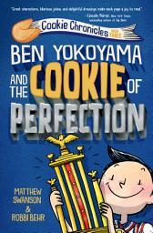 Icon image Ben Yokoyama and the Cookie of Perfection