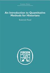 Icon image An Introduction to Quantitative Methods for Historians