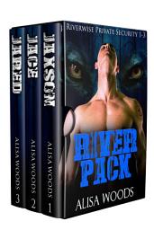 Icon image River Pack Wolves Box Set (Books 1-3: Riverwise Private Security)—Wolf Shifter Paranormal Romance