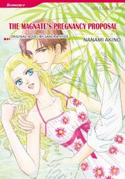 Icon image THE MAGNATE'S PREGNANCY PROPOSAL: Mills & Boon Comics