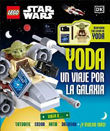 Icon image LEGO Star Wars Yoda Un viaje por la galaxia (Yoda's Galaxy Atlas): Con la exclusiva minifigura LEGO de Yoda