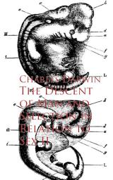 Icon image The Descent of Man and Selection in Relation to Sex II