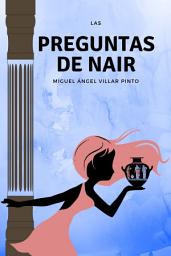 Icon image Las preguntas de Nair (Infantil [a partir de 8 años])