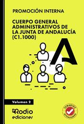Icon image Cuerpo General Administrativos de la Junta de Andalucía (C1.1000). Volumen 2. PROMOCIÓN INTERNA