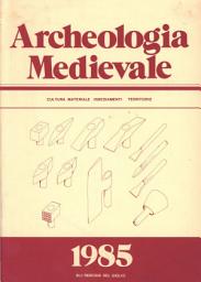 Icon image Archeologia Medievale, XII, 1985