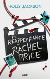 Icon image The Reappearance of Rachel Price (deutsche Ausgabe): Der neue YA-Thriller der Autorin von A Good Girl's Guide to Murder