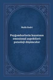 Icon image Azeri: Peyğəmbərlərin həyatının emosional aspektləri: psixoloji düşüncələr (Al-jawānib al-`āṭifiyya fī hayāt al-anbiyā: kashf wa taā`mmulā`t nafsiyya)