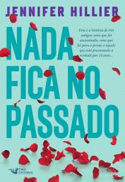 Icon image Nada fica no passado