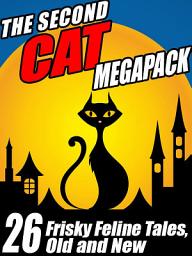 Icon image The Second Cat Megapack: Frisky Feline Tales, Old and New