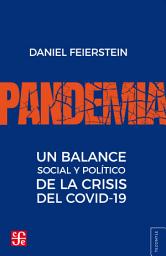 Icon image Pandemia. Un balance social y político de la crisis del covid-19
