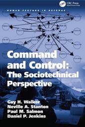 Icon image Command and Control: The Sociotechnical Perspective