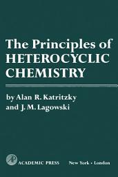 Icon image The Principles of Heterocyclic Chemistry