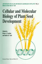 Icon image Cellular and Molecular Biology of Plant Seed Development