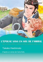 Icon image L'épouse sans un sou de l'amiral: Harlequin Comics