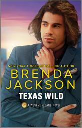 Icon image Texas Wild: A Spicy Black Romance Novel