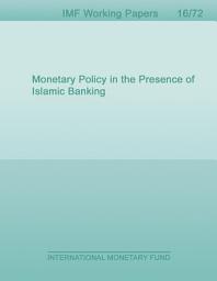 Icon image Monetary Policy in the Presence of Islamic Banking