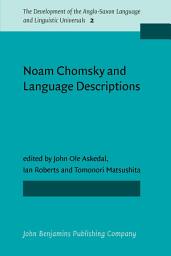 Icon image Noam Chomsky and Language Descriptions