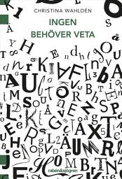 Icon image Ingen behöver veta
