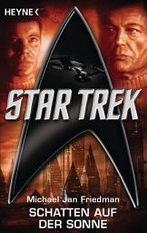 Icon image Star Trek: Schatten auf der Sonne: Roman