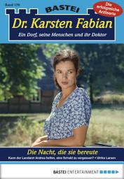 Icon image Dr. Karsten Fabian - Folge 176: Die Nacht, die sie bereute