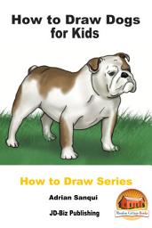 Icon image How to Draw Dogs for Kids