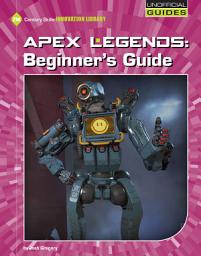 Icon image Apex Legends: Beginner's Guide