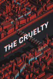 Icon image The Cruelty: Volume 1