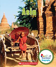 Icon image Asia (Rookie Read-About Geography: Continents)