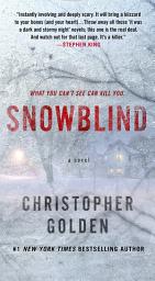 Icon image Snowblind: A Novel