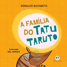 Icon image A família do tatu Taruto
