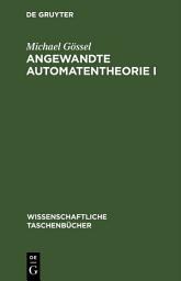 Icon image Angewandte Automatentheorie I: Ausgabe 2
