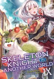Icon image Skeleton Knight in Another World (Light Novel)