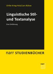 Icon image Linguistische Stil- und Textanalyse: Eine Einführung