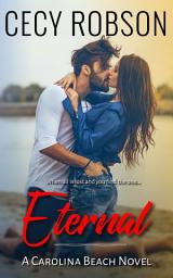 Icon image Eternal: A Carolina Beach Novel