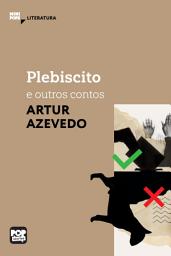 Icon image Plebiscito e outros contos: Literatura