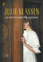 Icon image La institutriz silenciosa