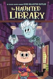Icon image The Haunted Library #1