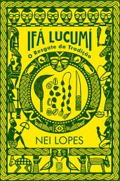 Icon image Ifá Lucumí: O resgate da tradição