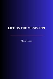 Icon image Life On The Mississippi