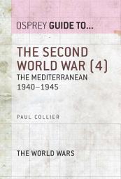 Icon image The Second World War (4): The Mediterranean 19401945