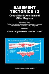 Icon image Basement Tectonics 12: Central North America and Other Regions