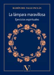 Icon image La lámpara maravillosa. Ejercicios espirituales