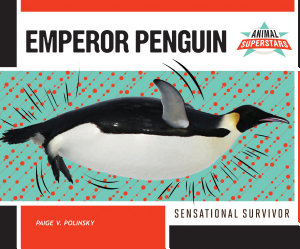 Icon image Emperor Penguin: Sensational Survivor